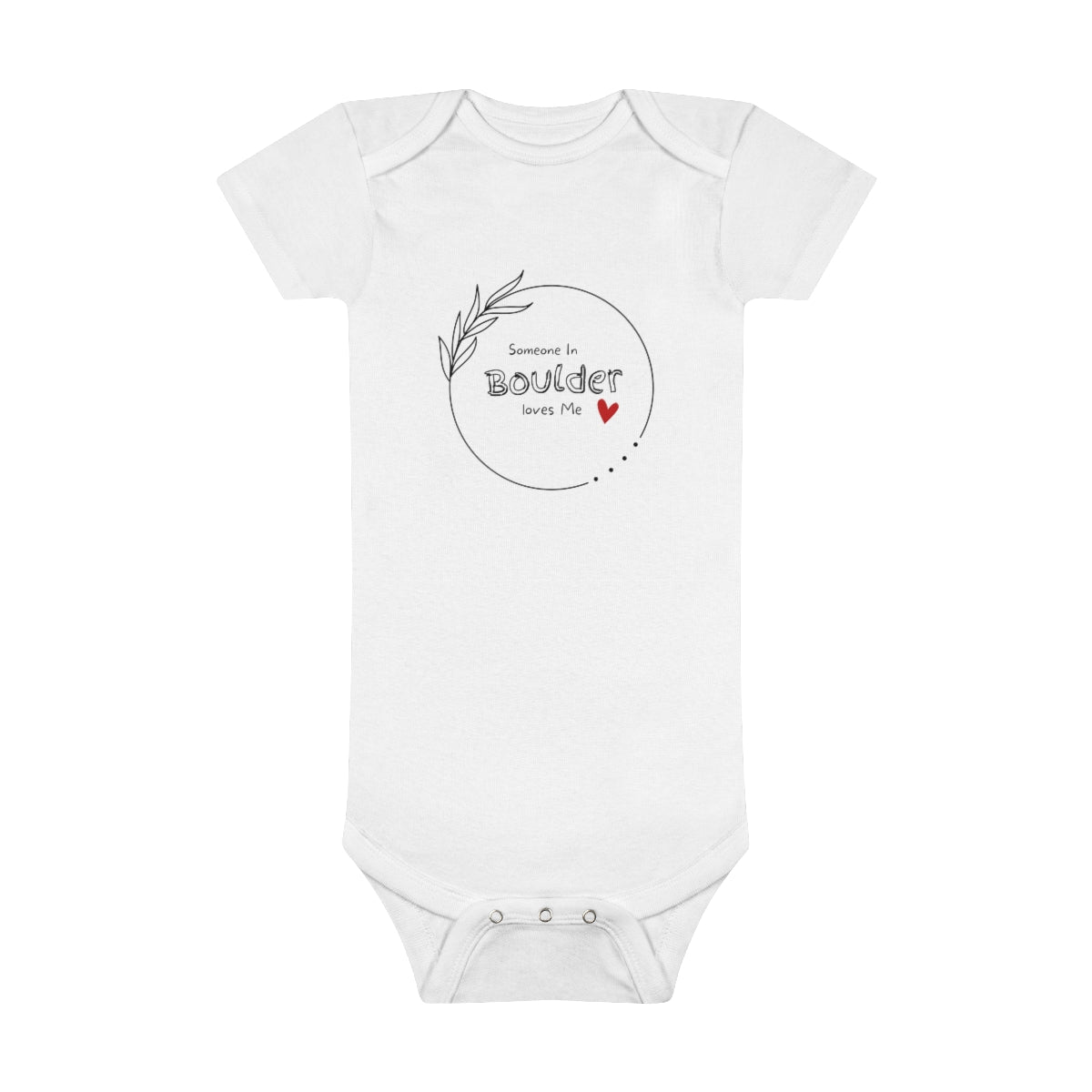 Someone in Boulder Loves Me Onesie® Organic Baby Bodysuit